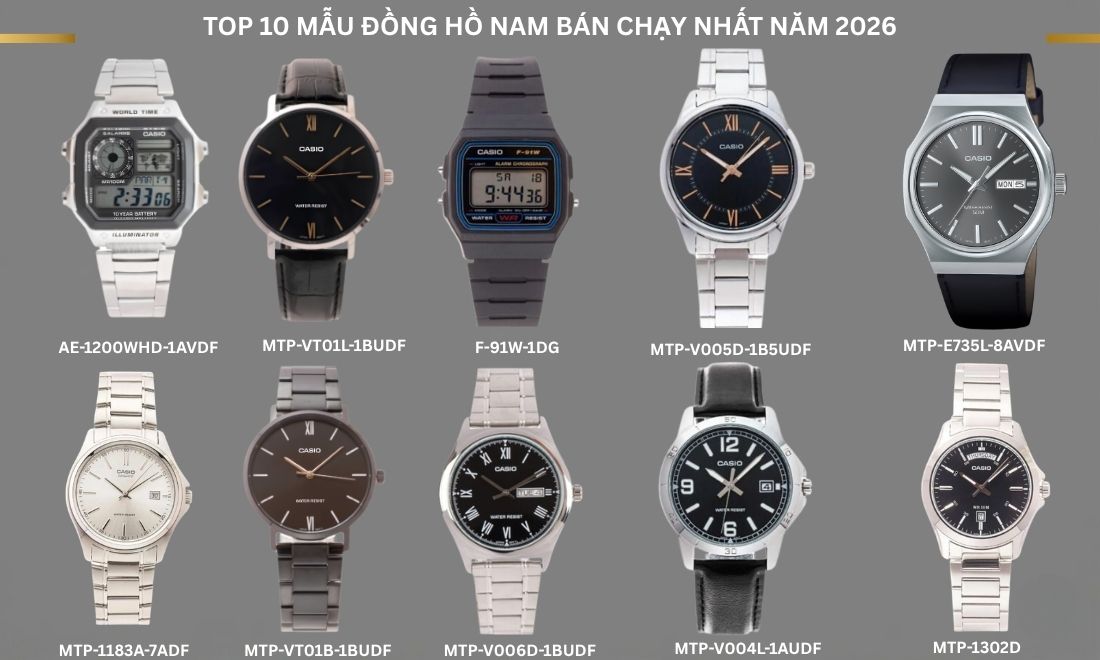 Top 10 mẫu đồng hồ nam bán chạy nhất 2026 bền đẹp, giá tốt - ảnh 1