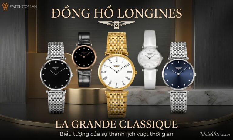 Đồng Hồ Đeo Tay Chính Hãng 105 dong ho longines la grande classique 1