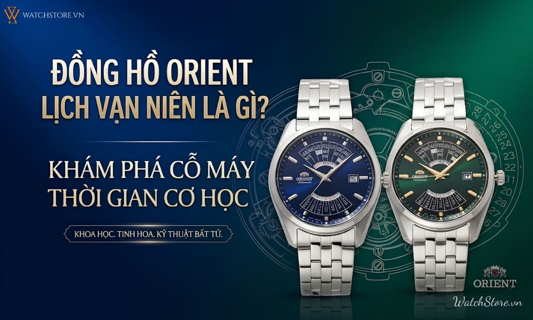 Tìm hiểu đồng hồ Orient lịch vạn niên & Top 6 mẫu nổi bật - ảnh 1