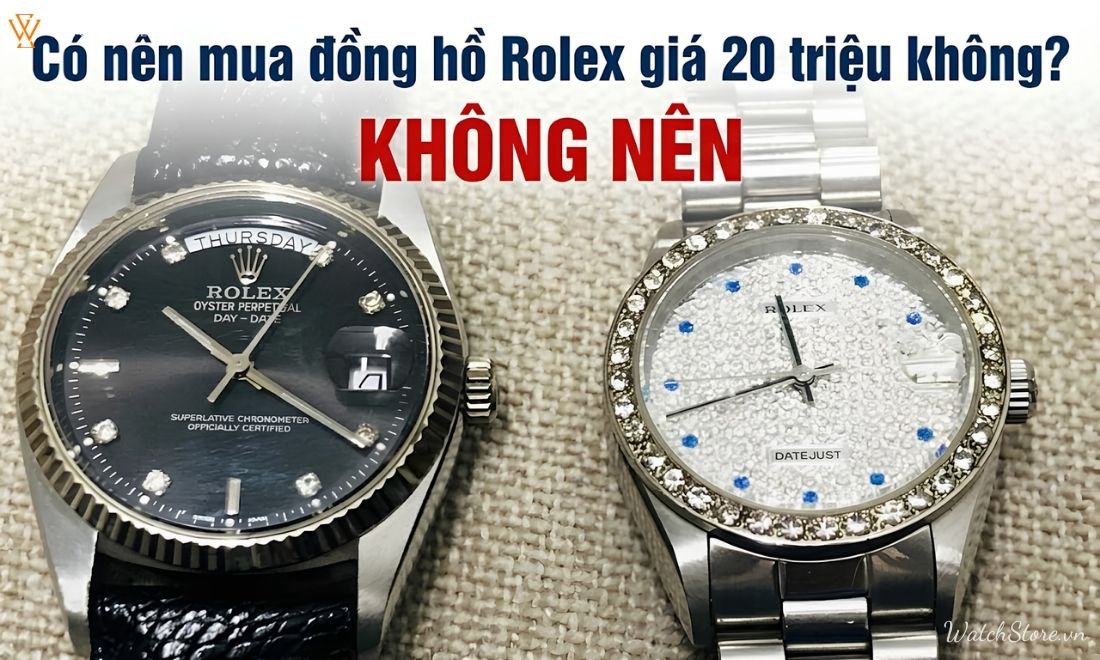 Đồng hồ Rolex giá 20 triệu: có mua được hàng chính hãng không? - ảnh 6
