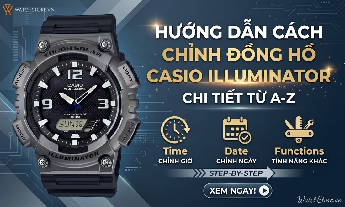 Hướng dẫn cách chỉnh đồng hồ Casio Illuminator chi tiết từ A-Z - ảnh 1